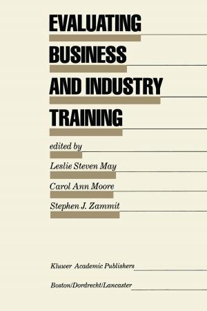 Cover of the book Evaluating Business and Industry Training by J.S.P. Jones, C. Lund, H.T. Planteydt