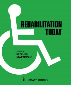 Cover of the book Rehabilitation Today by Vineet K. Gahalaut, Harsh K. Gupta