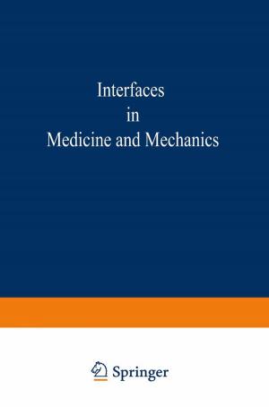 Cover of the book Proceedings of the First International Conference on Interfaces in Medicine and Mechanics by M.A. Nettleton