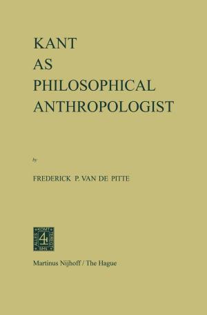 Cover of the book Kant as Philosophical Anthropologist by Jadran Lenarcic, Tadej Bajd, Michael M. Stanišić