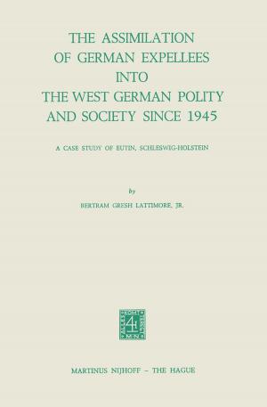 Cover of the book The Assimilation of German Expellees into the West German Polity and Society Since 1945 by 