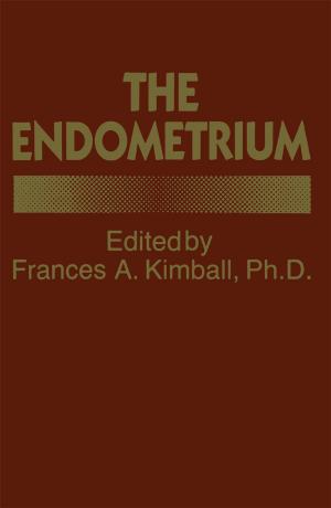 Cover of the book The Endometrium by Christian E.W. Steinberg