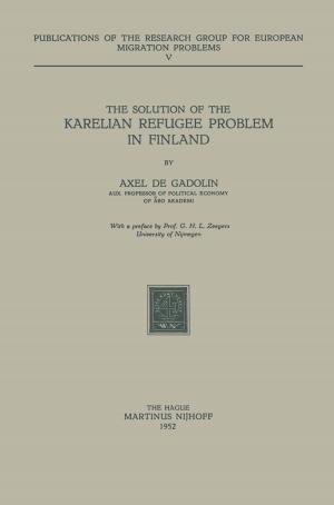 Cover of the book The Solution of the Karelian Refugee Problem in Finland by 