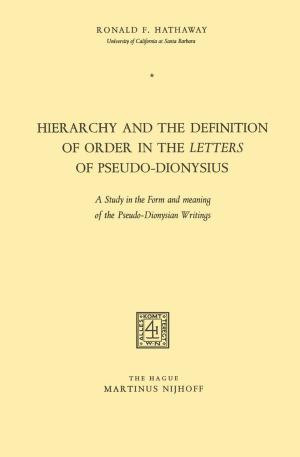 Cover of the book Hierarchy and the Definition of Order in the Letters of Pseudo-Dionysius by D.R. Gross