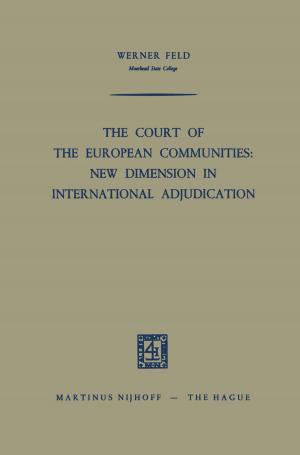 Cover of the book The Court of the European Communities: New Dimension in International Adjudication by John F. May