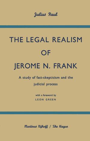 Cover of the book The Legal Realism of Jerome N. Frank by M.H. Irfan