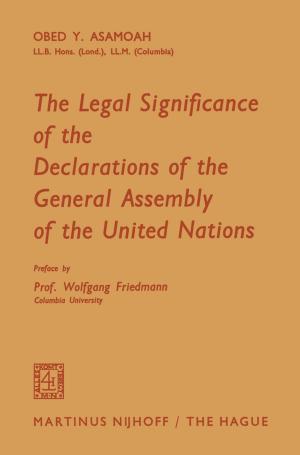 Cover of the book The Legal Significance of the Declarations of the General Assembly of the United Nations by Dragan Nikolik