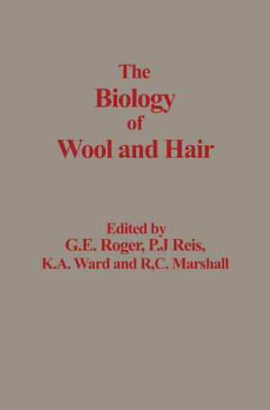 Cover of the book The Biology of Wool and Hair by D.P. McCaffrey
