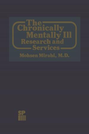 Cover of the book The Chronically Mentally Ill by S. Musterd, W. Ostendorf, M. Breebaart