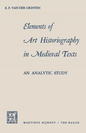 Cover of the book Elements of Art Historiography in Medieval Texts by Jan Österberg