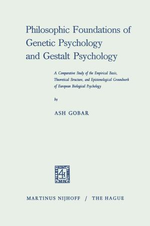 Cover of the book Philosophic Foundations of Genetic Psychology and Gestalt Psychology by Nguyen-Khoa Man, J.J. Zingraff, P. Jungers