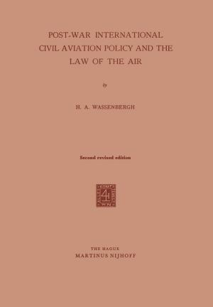 Cover of the book Post-War International Civil Aviation Policy and the Law of the Air by E.F. Oeser