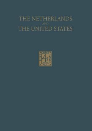 Cover of the book The Netherlands and the United States by Hongzhang Chen