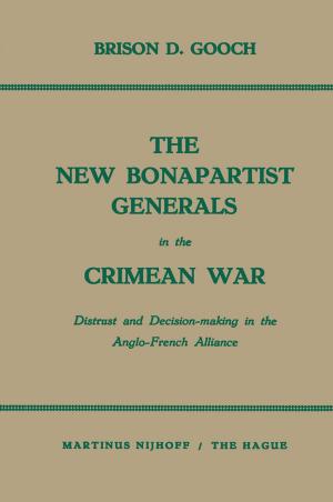 Cover of the book The New Bonapartist Generals in the Crimean War by C.J. Berry