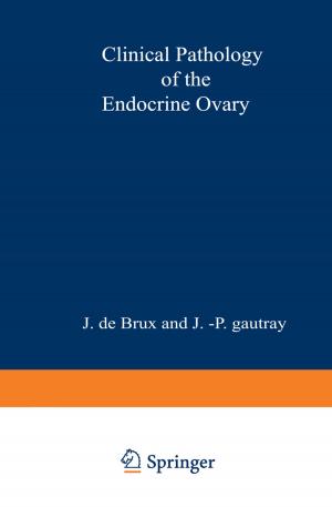 Cover of the book Clinical Pathology of the Endocrine Ovary by Bernard Zubrowski