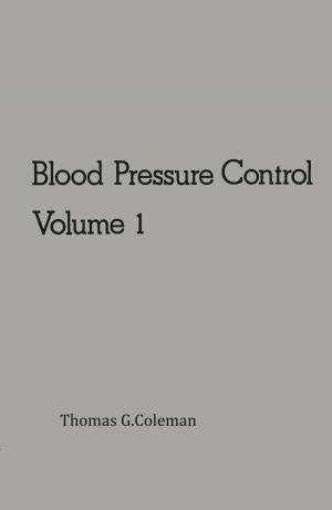 Cover of the book Blood Pressure Control by Maria Costanza Torri, Thora Martina Herrmann