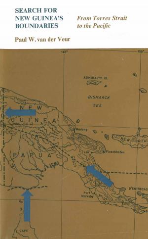 Cover of the book Search for New Guinea's Boundaries by G. E. Rogers, P. J. Reis, K. A. Ward, R. C. Marshall