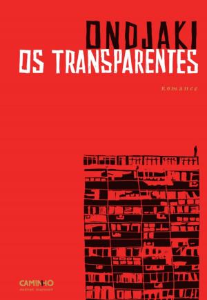 Cover of the book Os Transparentes by ANA MARIA/ALÇADA MAGALHAES