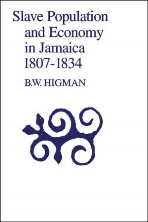 Cover of the book Slave Population and Economy in Jamaica 1807-1834 by Humphrey Metzgen, John Graham
