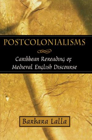 Cover of the book Postcolonialisms: Caribbean Rereading of Medieval English Discourse by Gernot Uhl