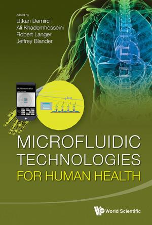 Cover of the book Microfluidic Technologies for Human Health by David M Wilson III