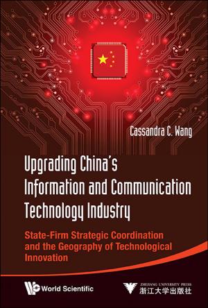 Cover of the book Upgrading China's Information and Communication Technology Industry by Samuel C Y Ku, Kristina Kironska