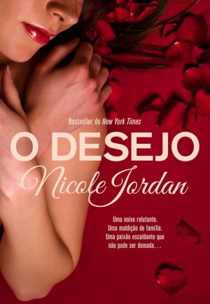 Cover of the book O Desejo by Julie Anne Long