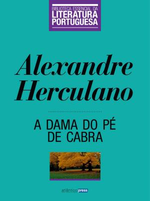 Cover of the book A Dama do Pé de Cabra by Eça de Queiroz