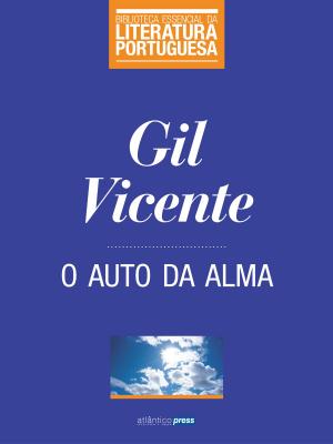 Cover of the book Auto da Alma by Atlântico Press