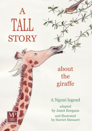 Cover of the book A Tall Story by Shariffa Keshavjee