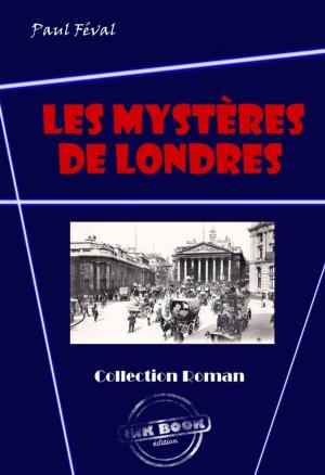 Cover of the book Les mystères de Londres (avec illustrations) by Antonio Labriola, Karl Marx