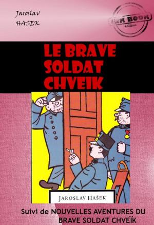 Book cover of Le brave soldat Chveïk (suivi de Nouvelles aventures du brave soldat Chveïk)