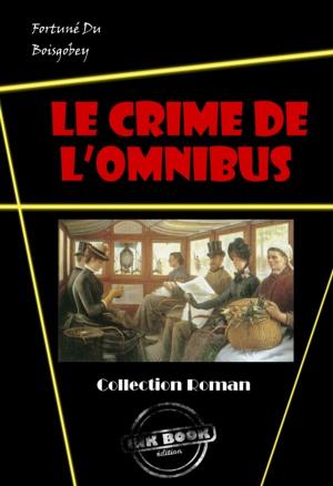 Cover of the book Le crime de l'omnibus by Joseph-François Michaud, Thomas de Quincey