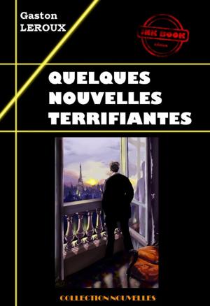 Cover of the book Quelques nouvelles terrifiantes by Joseph Roy Wright