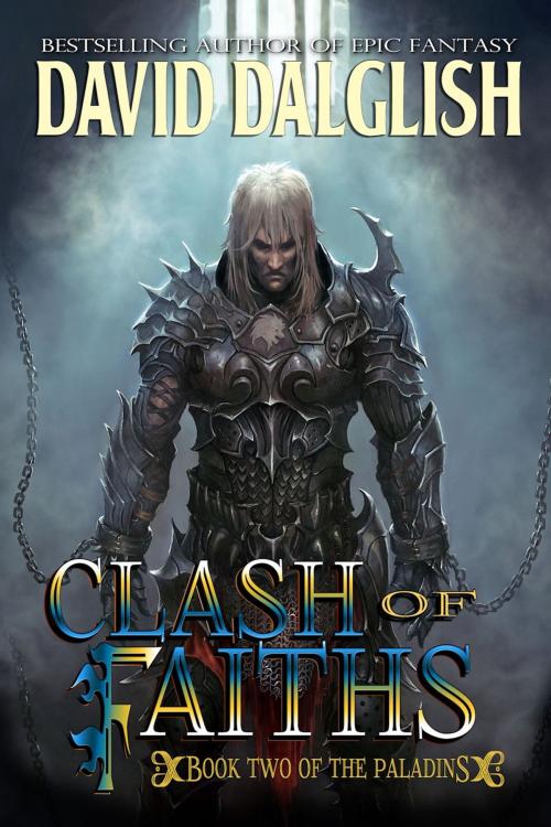 Cover of the book Clash of Faiths by David Dalglish, Eschaton Press