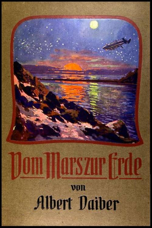 Cover of the book Vom Mars Zur Erde by Albert Daiber, Klassische deutsche Literatur