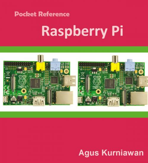 Cover of the book Pocket Reference: Raspberry Pi by Agus Kurniawan, PE Press