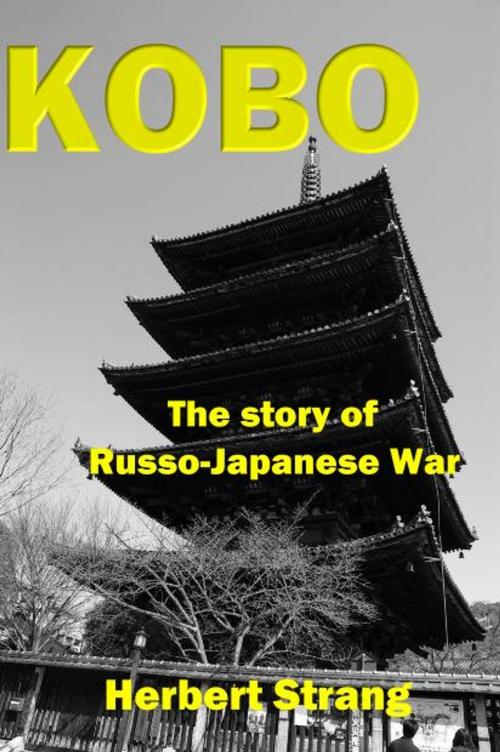 Cover of the book KOBO: The story of Russo-Japanese War by Herbert Strang, Sam Henry