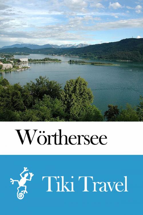 Cover of the book Wörthersee (Austria) Travel Guide - Tiki Travel by Tiki Travel, Tiki Travel
