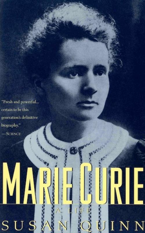 Cover of the book Marie Curie: A Life by Susan Quinn, Plunkett Lake Press