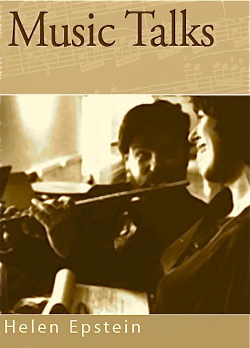 Cover of the book Music Talks: the lives of classical musicians by Helen Epstein, Plunkett Lake Press
