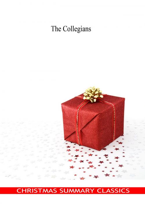 Cover of the book The Collegians [Christmas Summary Classics] by Gerald Griffin, Zhingoora Books