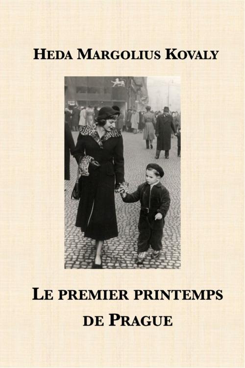 Cover of the book Le premier printemps de Prague by Heda Margolius Kovály, Plunkett Lake Press