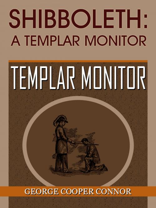 Cover of the book Shibboleth A Templar Monitor by George Cooper Connor, AppsPublisher