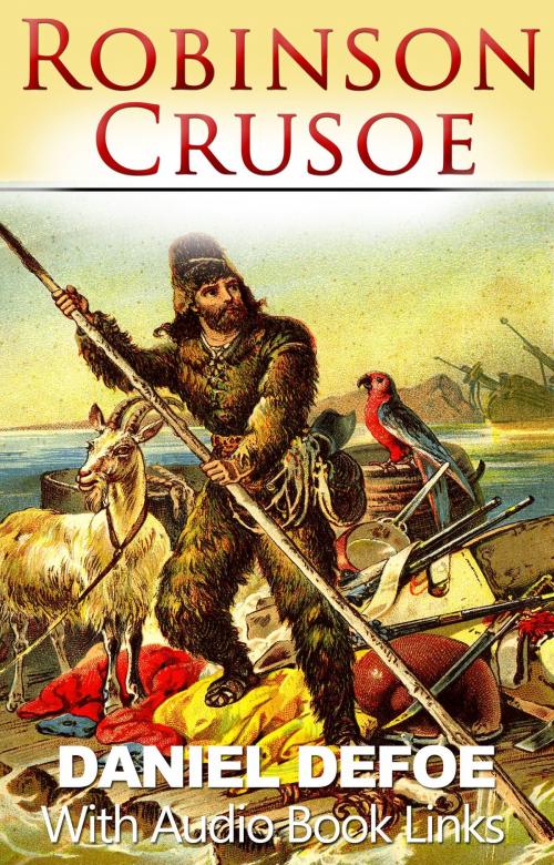Cover of the book ROBINSON CRUSOE Classic Novels: New Illustrated [Free Audio Links] by Daniel Defoe, Daniel Defoe