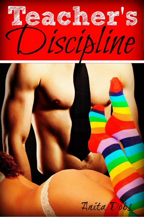 Cover of the book Teacher's Discipline by Anita Dobs, Bloomingdale Books