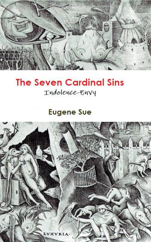 Cover of the book The Seven Cardinal Sins by Eugene Sue, AP Publishing House