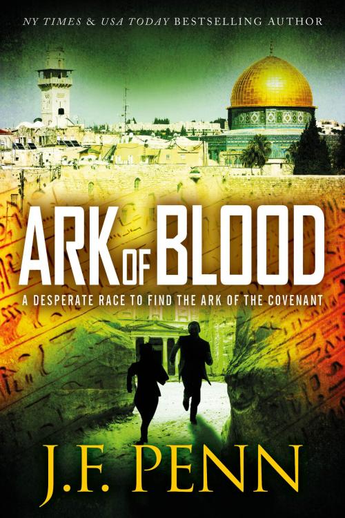 Cover of the book Ark of Blood (ARKANE Thriller Book 3) by J.F.Penn, The Creative Penn Limited