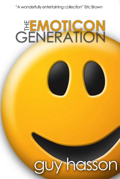 Cover of the book The Emoticon Generation by Guy Hasson, infinity plus