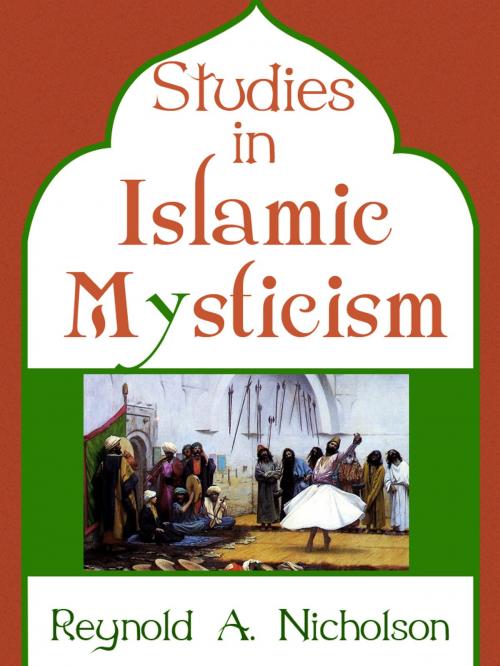 Cover of the book Studies In Islamic Mysticism by Reynold Alleyne Nicholson, AppsPublisher